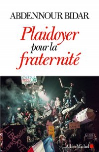 A. Bidar, Plaidoyer pour la fraternité